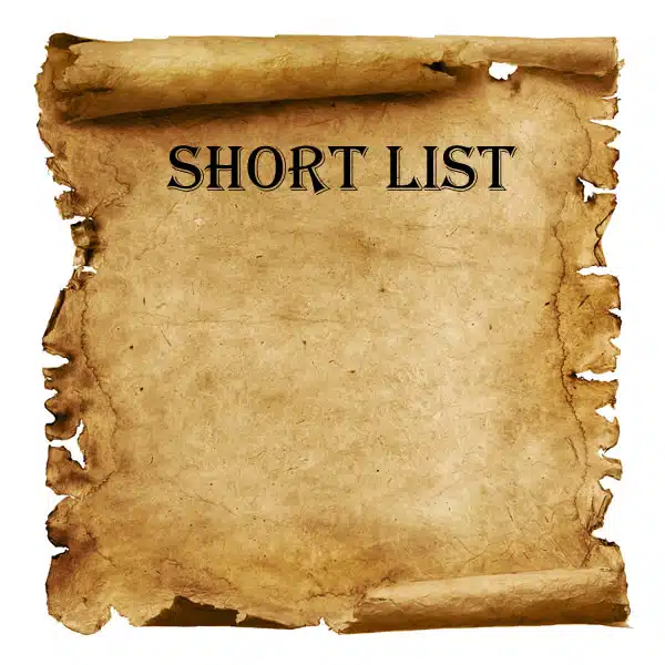 The Short List Is Where You Make It or Miss It